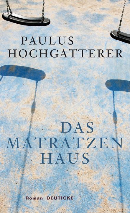 Produktbild Das Matratzenhaus (Deutsch, Paulus Hochgatterer, 2010)