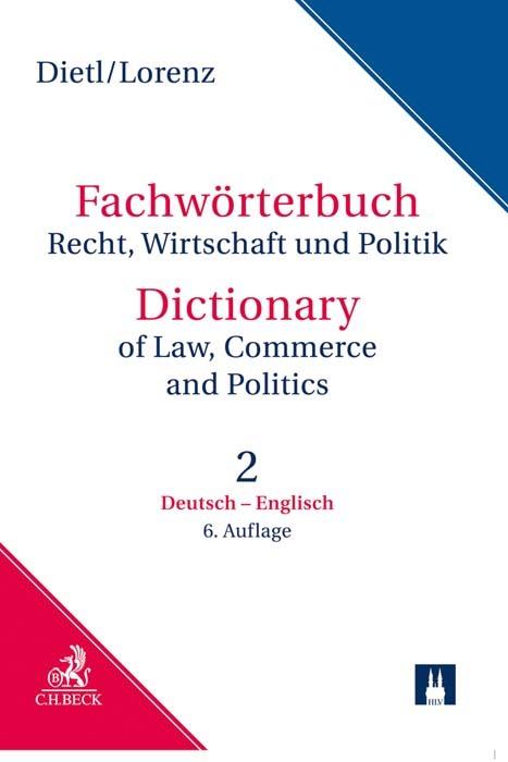 Produktbild Wörterbuch Recht, Wirtschaft & Politik Teil II: Deutsch-Englisch (Deutsch, 2020)