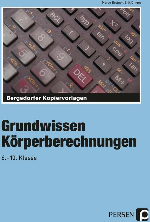 Produktbild Körperberechnungen. 6. - 10. Klasse (Deutsch, Erik Dinges, Marco Bettner, 2022)