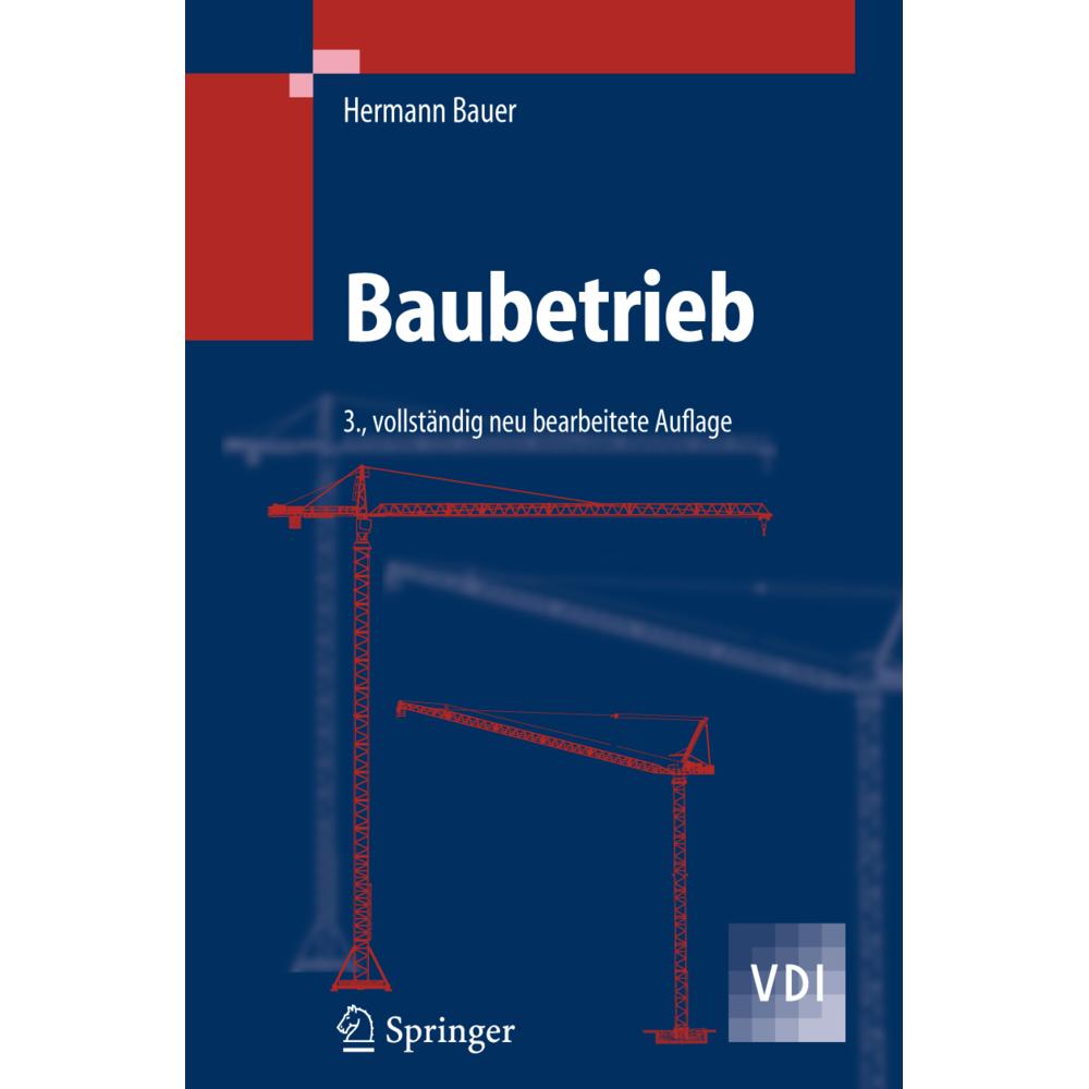 Baubetrieb, Fachbücher von Hermann Bauer
