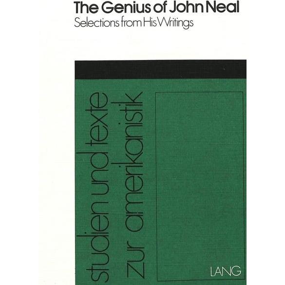 The Genius of John Neal, Fachbücher von Benjamin Lease, Hans-Joachim Lang, Alfred Weber