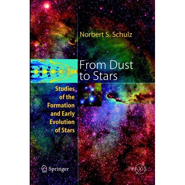 From Dust To Stars, Fachbücher von Norbert S. Schulz
