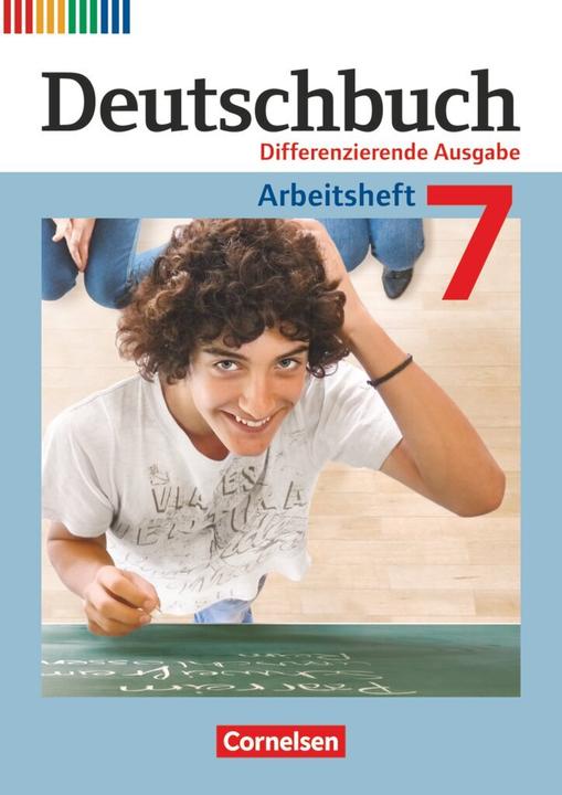 Produktbild Deutschbuch 7. Schuljahr. Differenzierende Ausgabe. Arbeitsheft (Deutsch, Agnes/Dick, Friedrichua, Rusnok, Toka-Lena/Fulde, 2014)