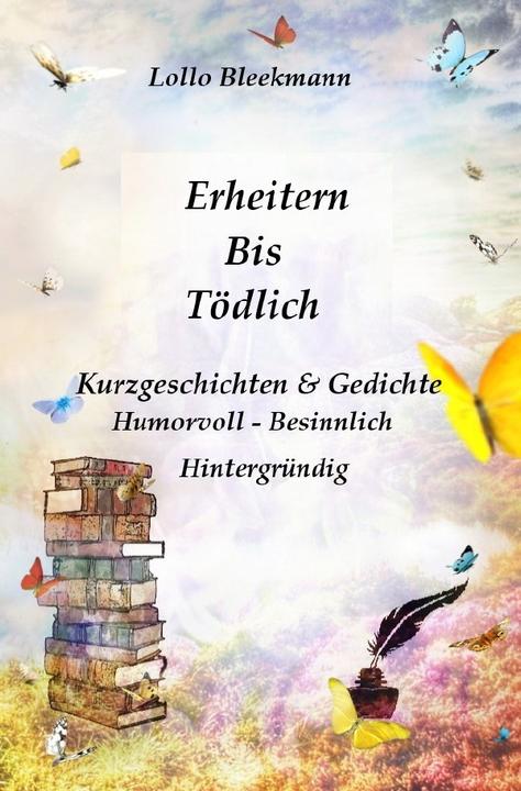 Produktbild Erheiternd Bis Tödlich (Hannelore Bleekmann, 2021)
