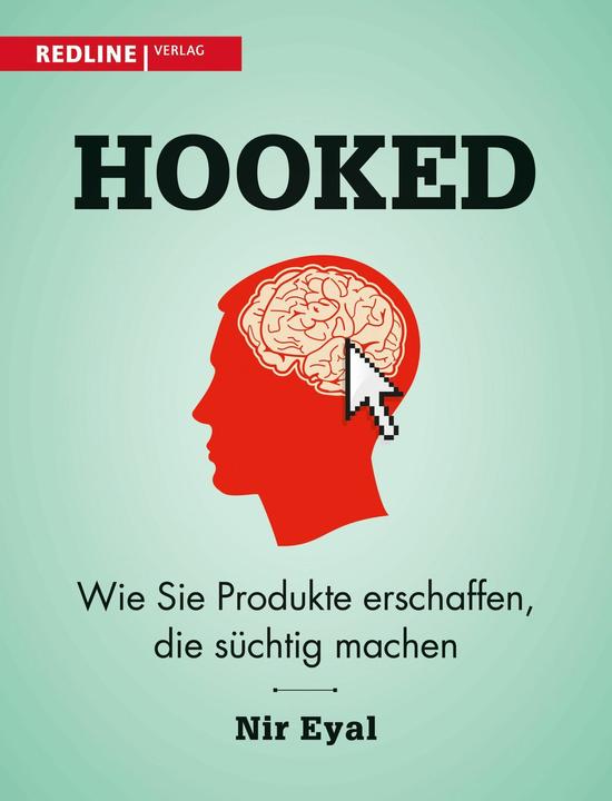 Produktbild Hooked (Deutsch, Nir Eyal, 2014)