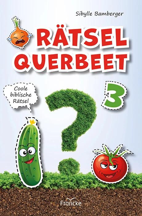 Actual product image Rätsel querbeet 3 (German, Sibylle Bamberger, 2023)