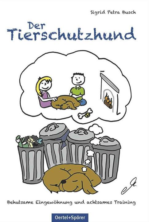 Produktbild Der Tierschutzhund (Deutsch, Sigrid Petra Busch, 2021)