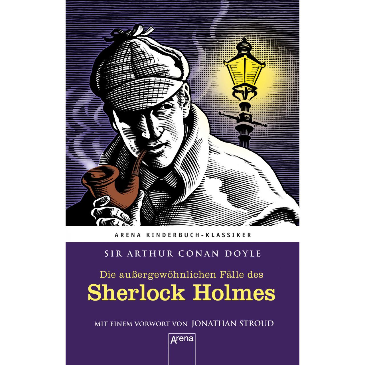 Die aussergewöhnlichen Fälle des Sherlock Holmes, Kinderbücher von Arthur Conan Doyle, Jonathan Stroud, Rudolph Lautenba...