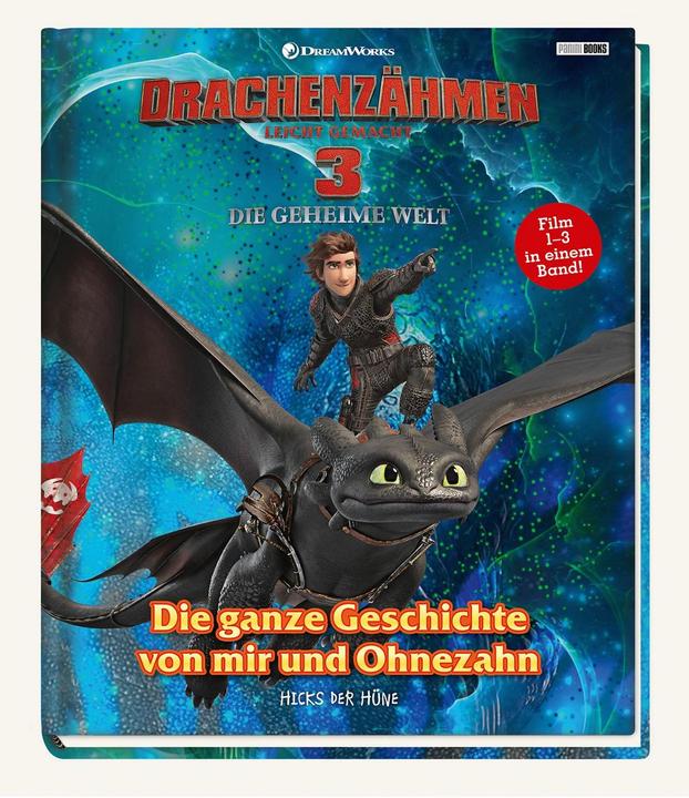 Produktbild Panini Drachenzähmen leicht gemacht 3: Die geheime Welt: Die ganze Geschichte von mir und Ohnezahn - Von (Deutsch, Claudia Weber, Panini, 2019)