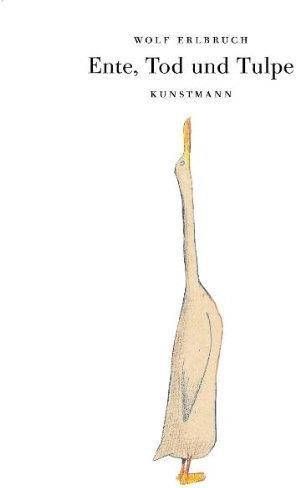 Produktbild Ente, Tod und Tulpe (Deutsch, Wolf Erlbruch, 2007)