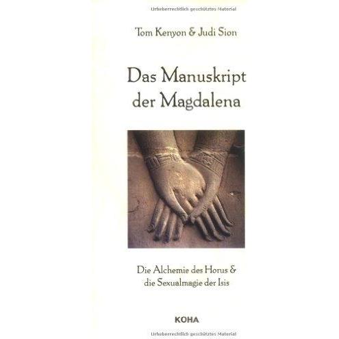 Thumbnail - Das Manuskript der Magdalena, Ratgeber von Tom Kenyon
