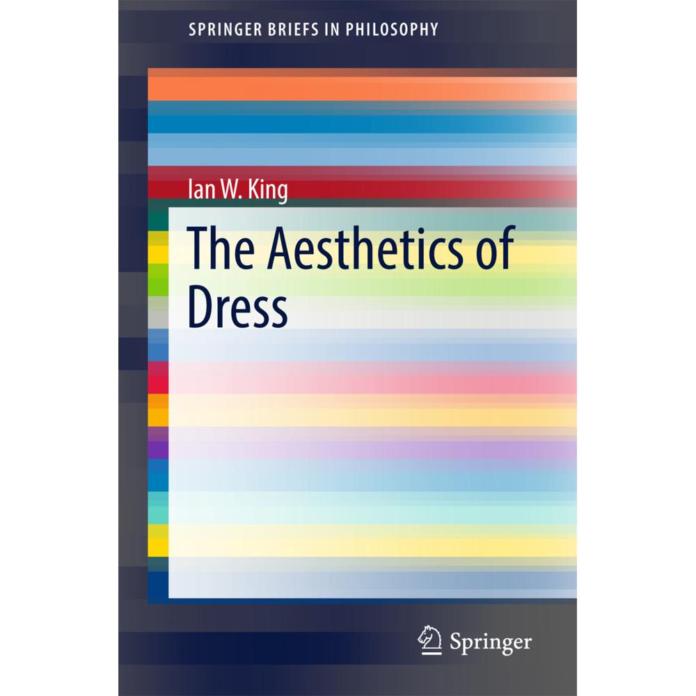 The Aesthetics of Dress, Fachbücher von Ian King