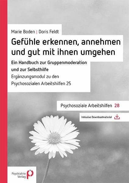 Produktbild Gefühle erkennen, annehmen und mit ihnen gut umgehen (Deutsch, Doris Feldt, Marie Boden, 2014)