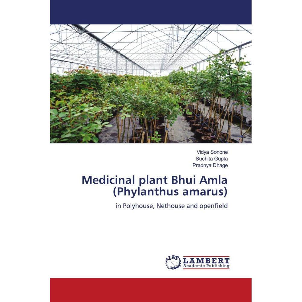Medicinal plant Bhui Amla (Phylanthus amarus), Fachbücher von Suchita Gupta, Vidya Sonone, Pradnya Dhage