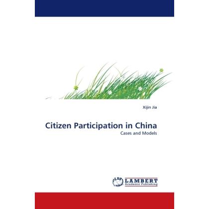 Citizen Participation in China, Fachbücher von Xijin Jia