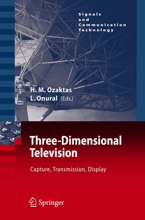 Three-Dimensional Television (Englisch, Haldun M. Ozaktas, Levent Onural, 2010)