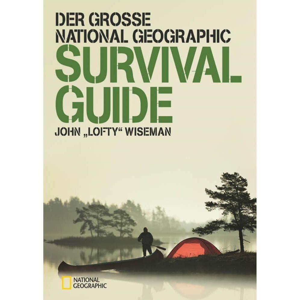 Der grosse Survival Guide, Ratgeber von John "Lofty" Wiseman