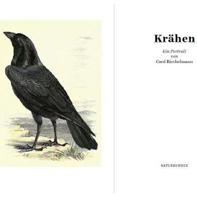Krähen, Ratgeber von Falk Nordmann, Judith Schalansky, Cord Riechelmann