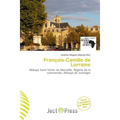 François-Camille de Lorraine, Fachbücher von Carleton Olegario Máximo