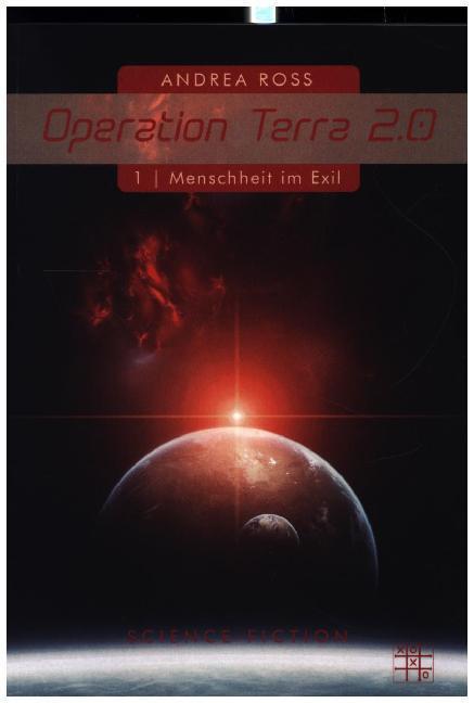 Image du produit Xoxo Operation Terra 2.0 (Allemand, Andrea Ross, 2020)