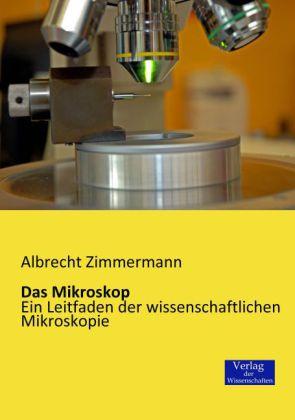Produktbild Das Mikroskop (Deutsch, Albrecht Zimmermann, 2013)