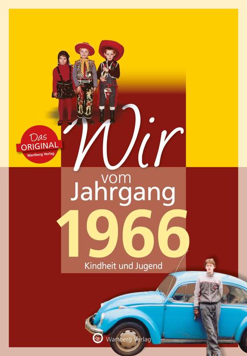 Produktbild Wir vom Jahrgang 1966 - Kindheit und Jugend (Deutsch, Matthias Rickling, 2023)