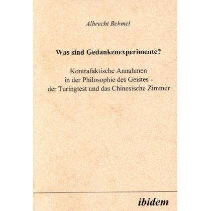Was sind Gedankenexperimente?, Fachbücher von Albrecht Behmel