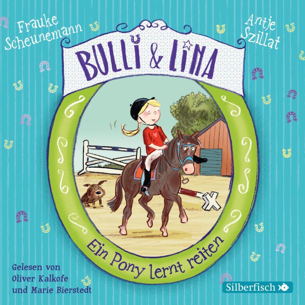 Ein Pony lernt reiten, Hörbücher von Antje Szillat, Frauke Scheunemann