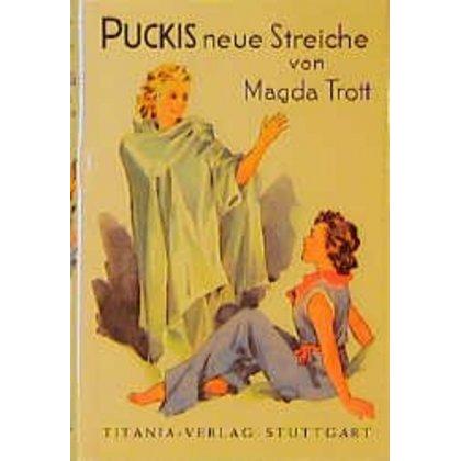 Puckis neue Streiche, Kinderbücher von Magda Trott