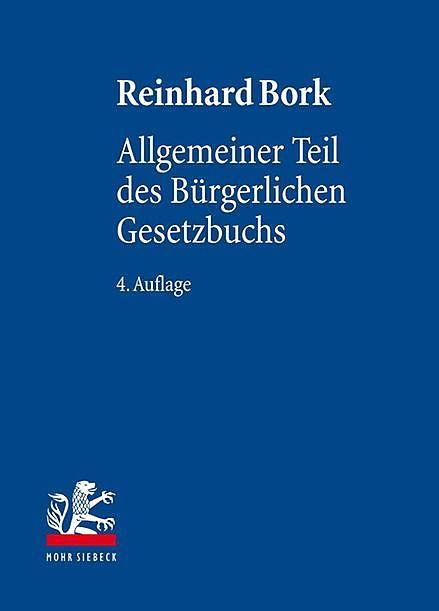 Produktbild Allgemeiner Teil des Bürgerlichen Gesetzbuchs (Deutsch, Reinhard Bork, 2016)