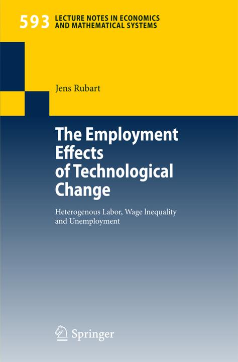 The Employment Effects of Technological Change (Jens Rubart, 2007)