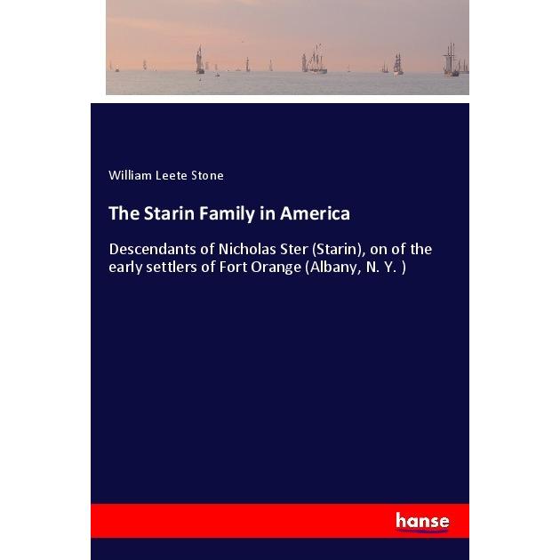 Hansebooks The Starin Family in America (William Leete Stone), Sonstige Literatur