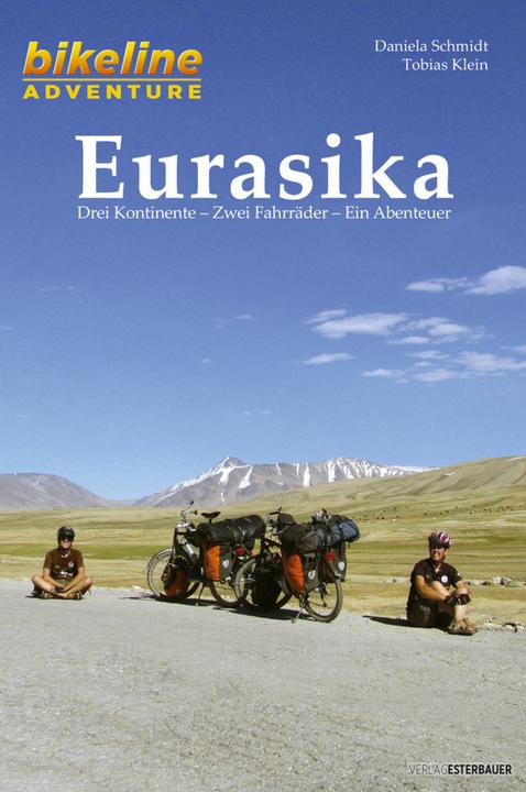 Bikeline Adventure Eurasika (German, Daniela Schmidt, Tobias Klein, 2013)