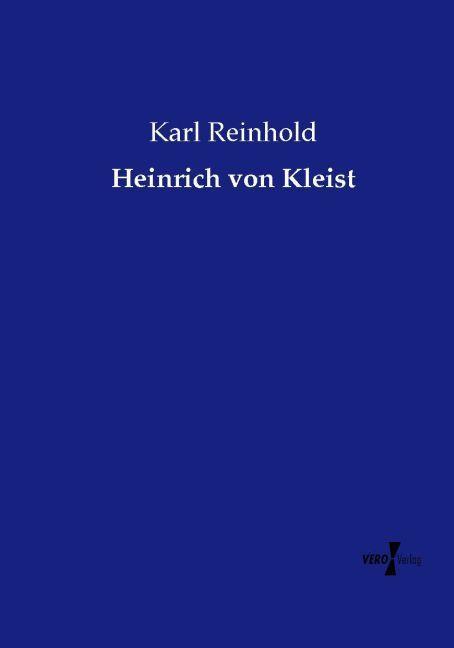 Produktbild Heinrich von Kleist (Deutsch, Karl Reinhold, 2015)