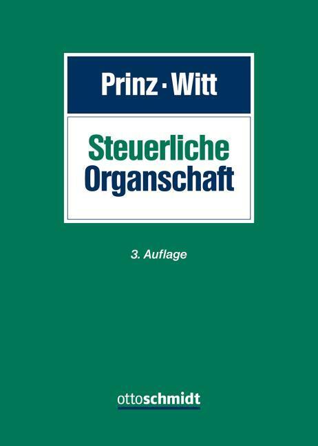 Steuerliche Organschaft (Deutsch, Astrid Krüger, Christian Hundeshagen, Sven-Christian Witt, Thomas Denissen, 2024)