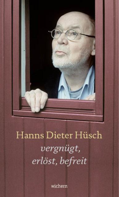 Produktbild Vergnügt, erlöst, befreit (Deutsch, Hanns Dieter Hüsch, Nikolaus Schneider, 2016)
