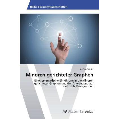 Minoren gerichteter Graphen, Fachbücher von Steffen Seidler
