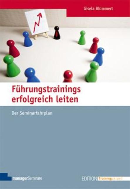 Produktbild Führungstrainings erfolgreich leiten (Deutsch, Blümmert, Gisela, 2011)