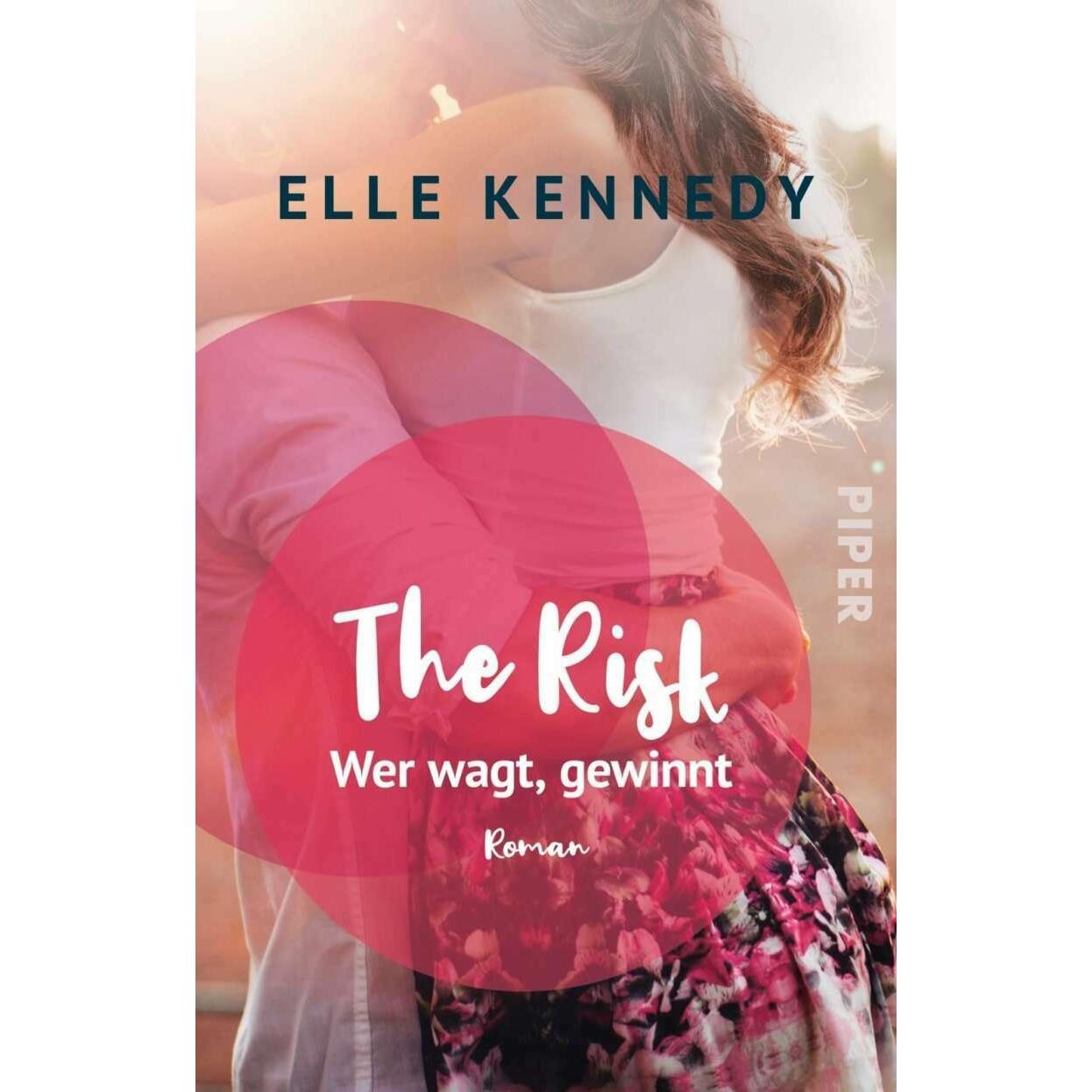 The Risk – Wer wagt, gewinnt, Belletristik von Elle Kennedy