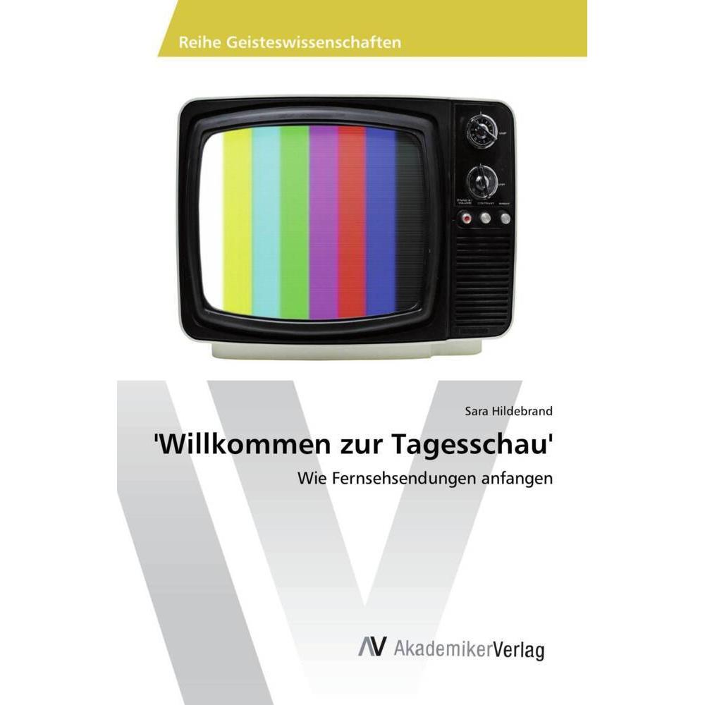 'Willkommen zur Tagesschau', Fachbücher von Sara Hildebrand
