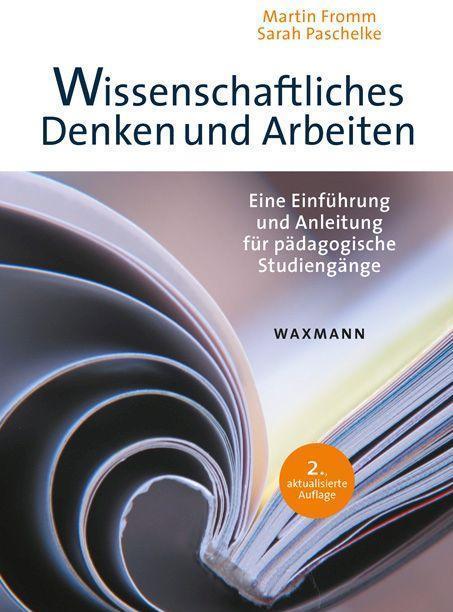 Produktbild Wissenschaftliches Denken und Arbeiten (Deutsch, Martin Paschelke Fromm, 2017)