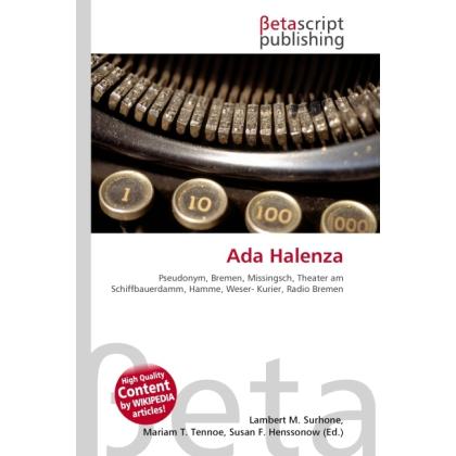 Ada Halenza, Ratgeber von Lambert M. Surhone, Miriam T. Timpledon, Susan F. Marseken