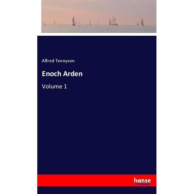 Enoch Arden, Belletristik von Alfred Tennyson