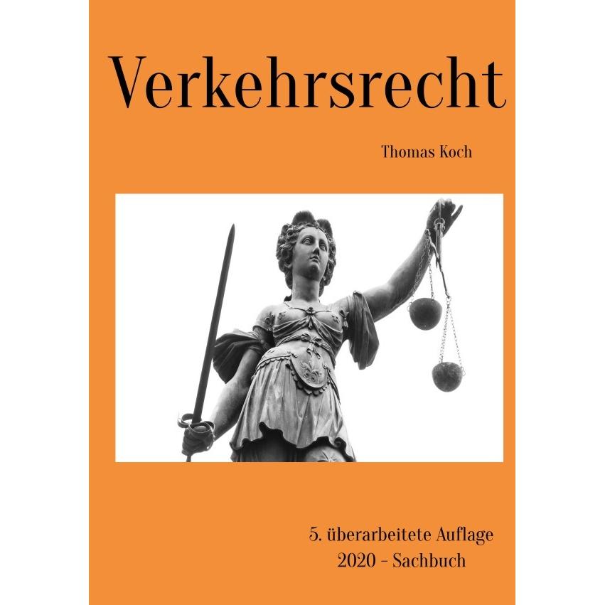 Verkehrsrecht, Fachbücher von Thomas Koch