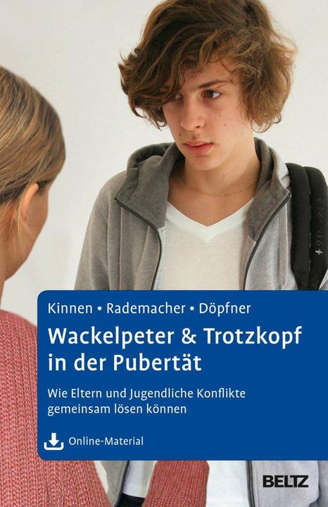 Actual product image Wackelpeter & Trotzkopf in der Pubertät (German, Claudia Kinnen, Christiane Rademacher, Manfred Döpfner, 2015)