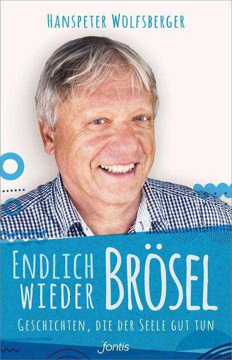Produktbild Endlich wieder Brösel! (Deutsch, Hanspeter Wolfsberger, 2019)