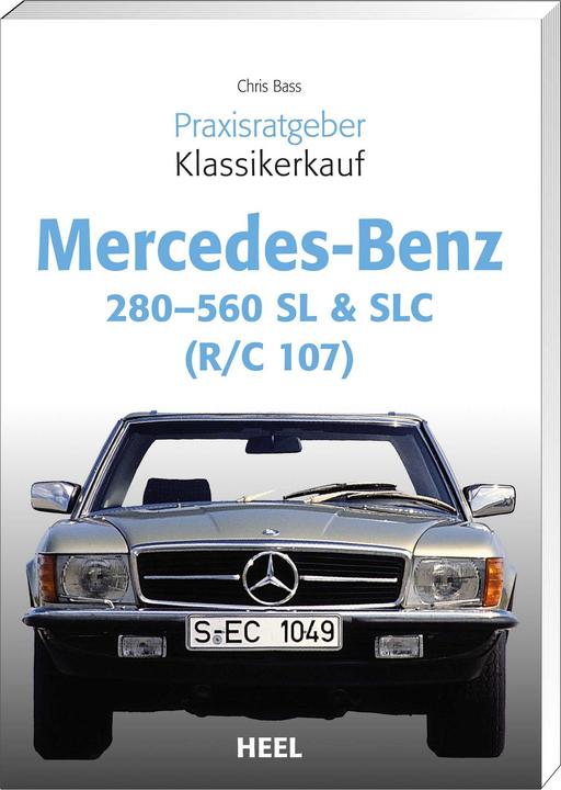 Produktbild Mercedes-Benz 280-560 SL & SLC (R/C 107) (Deutsch, Chriss Brass, 2008)
