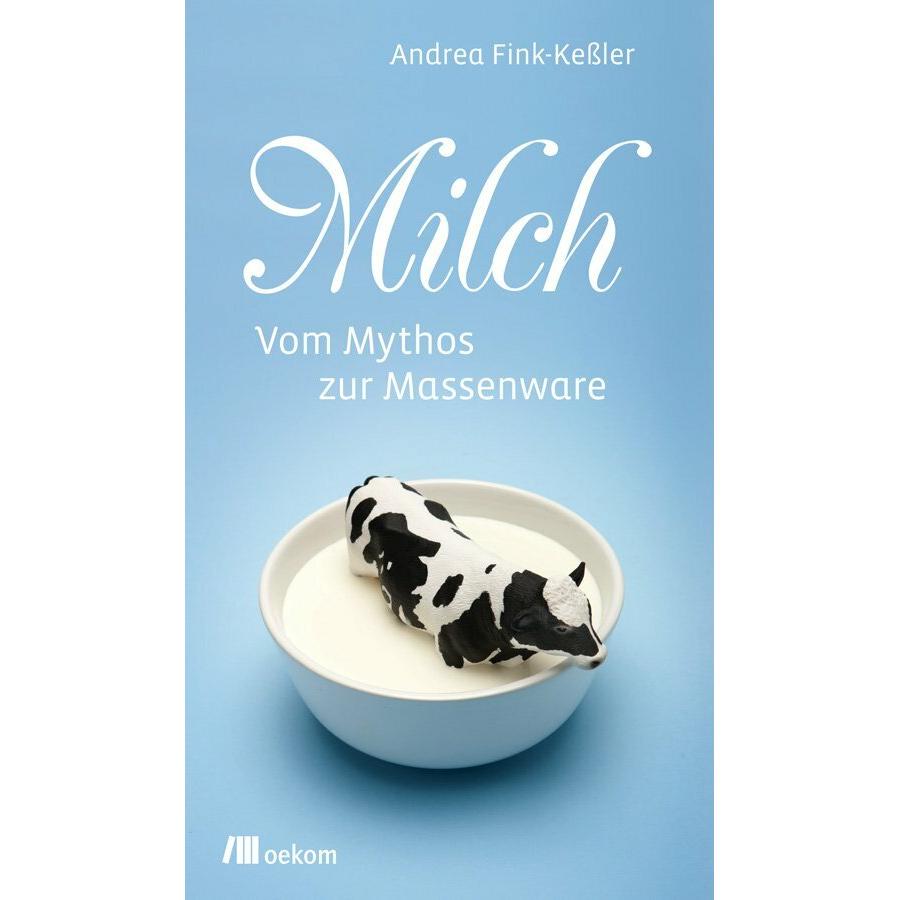 Milch, Sachbücher von Andrea Fink-Kessler