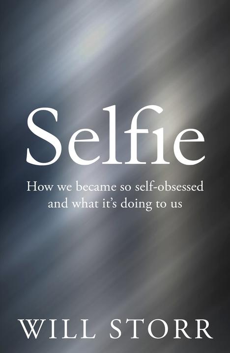 Produktbild Selfie (Englisch, Will Storr, 2018)