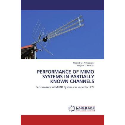 Performance of MIMO Systems in Partially Known Channels, Fachbücher
